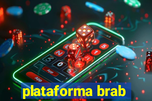 plataforma brab